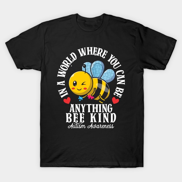 Funny Autism Awareness Bee Kind Autistic Cute Autism Be Kind T-Shirt by CreativeShirt